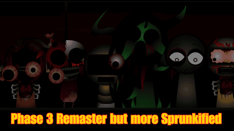 Sprunki Phase 3 Remaster But More Sprunkified cover