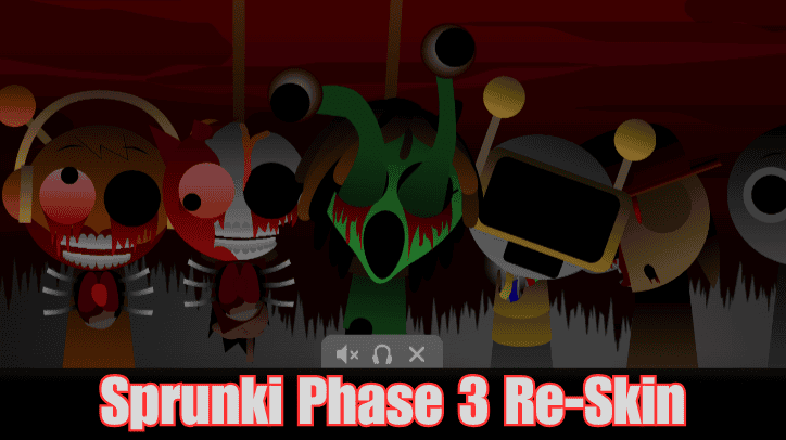 Sprunki Phase 3 Re-Skin cover