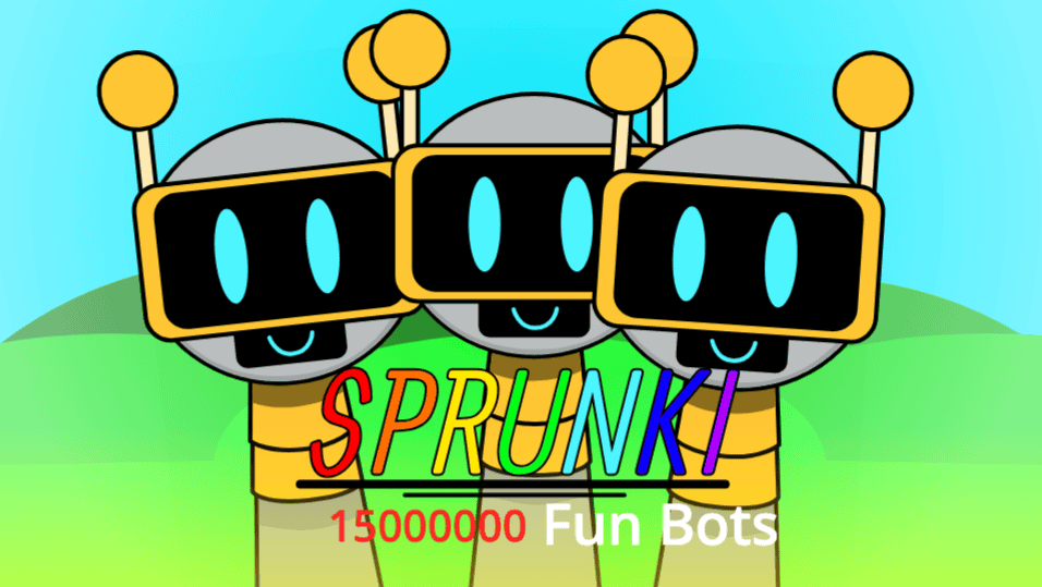 Sprunki But 15,000,000 FunBots cover